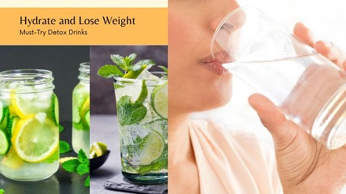 Hydrate and Lose Weight: Must-Try Detox Drinks